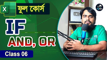 06 - IF Function with AND, OR | Excel Tutorial | MS Excel Bangla Tutorial