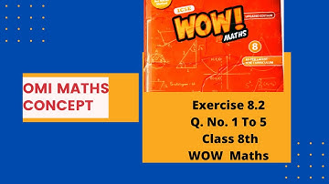 Exercise 8.2 Q 1 to 5 WOW Maths class 8th updated version