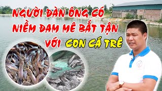 Ông Chủ Trại Cá Trê Giống Chia Sẻ Kỹ Thuật Chăn Nuôi Cá Trê Hiệu Quả - Năng Suất Cao || LamNongTV