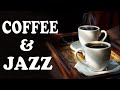 Music & Coffee Jazz - Relaxing Smooth Background Jazz Music for Work, Study, Focus