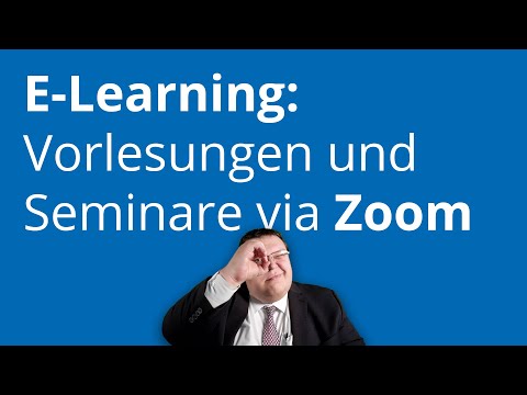 Vorlesungen und Seminare im E-Learning-Szenario mit Zoom