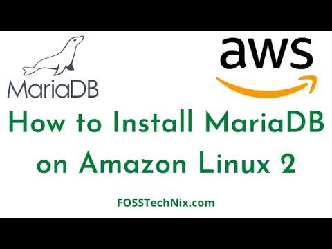 #14:How to Install MariaDB on Amazon Linux 2 | Secure MariaDB on Amazon Linux 2 | AWS Tutorial