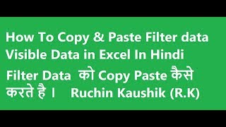 How to Copy Only Visible Filter Data in Excel in Hindi By Ruchin Kaushik