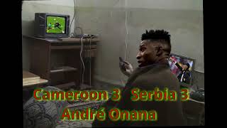 Cameroon 3-3 Serbia : André ONANA reaction after he was DROPPED BY CAMEROON !