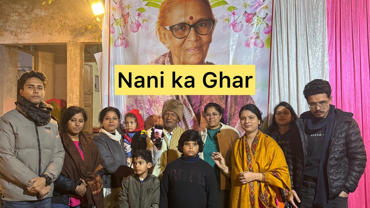 Meri Nani ka Ghar 🏡 