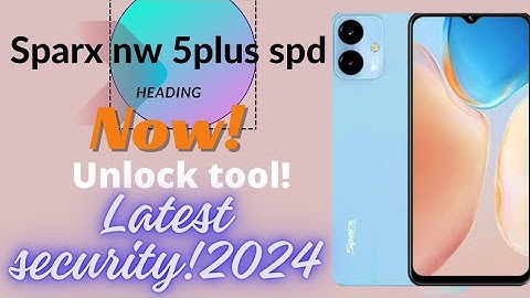 Sparx (Neo 5 Plus Spd) frp Factory Reset 2024 UNLOCK TOOL @Knowledge11651