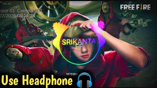 (3D) Free Fire X Money Heist Theme Song | Use Headphone | Free Fire New Theme Song.