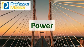 Power - CompTIA Network+ N10-009 - 2.4