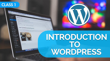 Introduction to WordPress | WordPress Tutorial for Beginners | Class 1