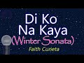 Di Ko Na Kaya (Winter Sonata OST) - Faith Cuneta (KARAOKE VERSION)