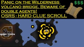 OSRS - Panic on the Wilderness volcano bridge  Beware of double agents! CLUE SCROLL