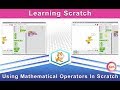 Learning scratch using mathematical operators in scratch