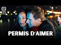 Permis d&rsquo;aimer - T&eacute;l&eacute;film Fran&ccedil;ais Complet - Com&eacute;die - Fejria DELIBA , Charles BERLING - FP