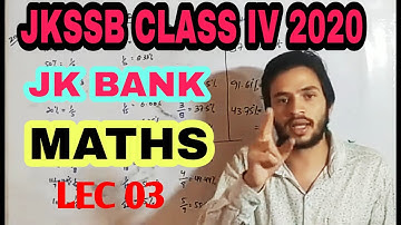 JKSSB CLASS IV 2020 / MATHS / LEC 03