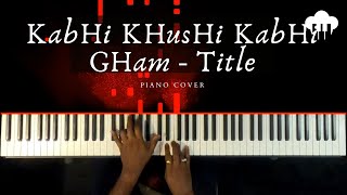 Kabhi Khushi Kabhi Gham - Title | Piano Cover | Lata Mangeshkar | Aakash Desai