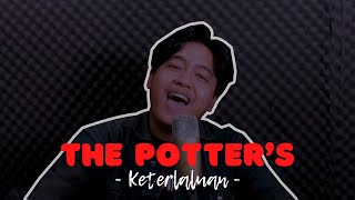 THE POTTERS - KETERLALUAN ( COVER AZIZ )