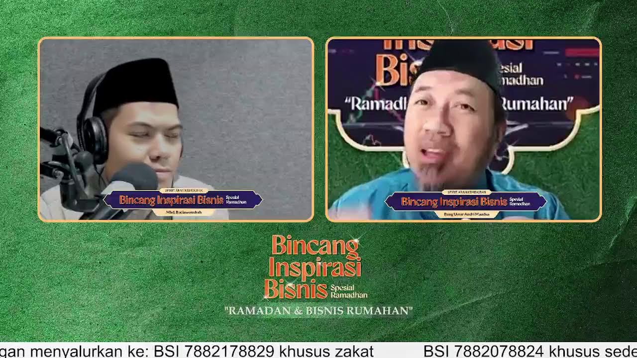 Bincang Inspirasi dan BisnIs: RAMADHAN & BISNIS RUMAHAN - Abu Umar Andri Maadsa
