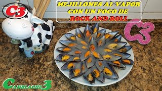 MEJILLONES AL VAPOR CON UN POCO DE ROCK AND ROLL