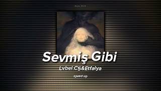 Lvbel C5&Etfalya-Sevmiş Gibi (speed up) Resimi