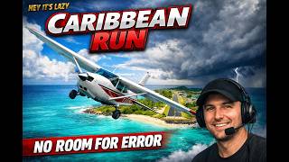Microsoft Flight Simulator 2024 Island Hopping the Caribbean in a Cessna 182 RG (Insane Approaches)