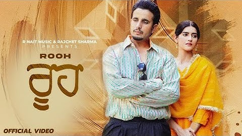 Rooh (Official Video) Amrita Virk | R Nait | Naiqra Kaur | Mad Mix | Punjabi Song 2024