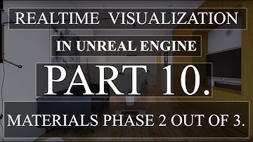 realtime architectural visualization tutorial in unreal Engine Part 10.