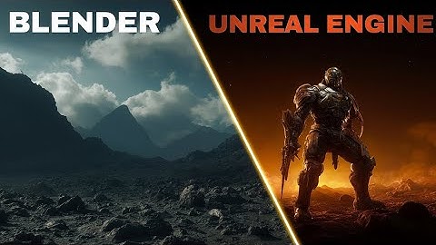 Blender vs Unreal Engine | کدوم برای تولید محتوا بهتره؟ (ریل‌تایم آنریل در برابر رندر سنتی)