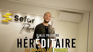 Djalil Palermo   Héréditaire dj mario dz remix Resimi