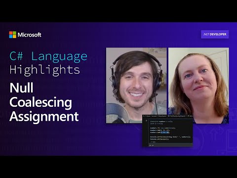 C# Language Highlights: Null Coalescing Assignment