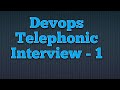 Devops Telephonic Interview 1 // It In Ameerpet //