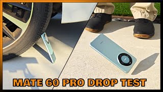 Mate 60 Pro Durability And Drop Test. Forget About Gorilla Glass