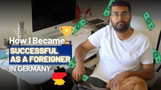 How I got Financially Successful as a Foreigner in Germany