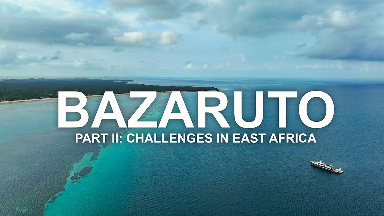 Bazaruto Part II: Challenges in East Africa