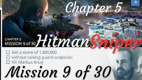 Hitman Sniper Chapter 5 Mission 9 of 30 Games Re-Play