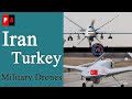 Iranian Drones vs Turkish Drones: comparing technology and efficiency | military comparison