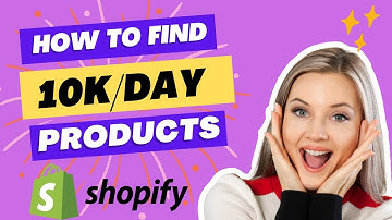 How I found a 10k Day Shopify Product in 10 minutes