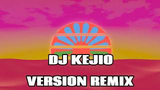 VICENTE DE MONTPELLIER -VERSION REMIX- ""DJ KEJIO"" 2021