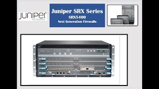 Juniper SRX Series - SRX5400 Service Gateway