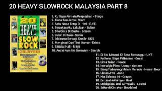 20 HEAVY SLOWROCK MALAYSIA PART 8