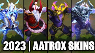 ALL AATROX SKINS SPOTLIGHT 2023 | League of Legends