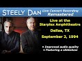 Capture de la vidéo Steely Dan 1994-09-02 Dallas, Tx | Remastered Full Concert