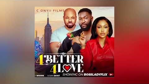 FOR BETTER FOR LOVE - 2 (New Movie Review) Anthony Woode, Uche Montana, Kachi Nnochiri, 2024 Movie