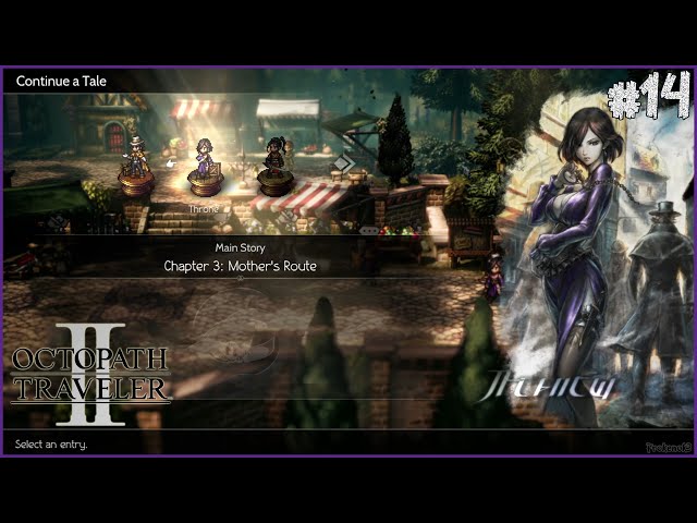 Throné - Chapter 3: Mother's Route - Octopath Traveler II Guide - IGN