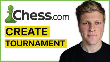How to Create a Tournament in Chess.com (2025)