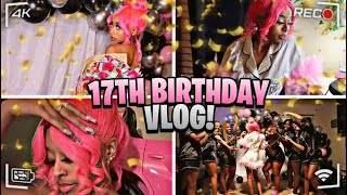 MY 17TH BIRTHDAY VLOG!! | (hair, nails, makeup, party, etc..)