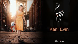 ZOYA Kanî Evîn 2010 Audio - زويــا كانـي أَڤيــن