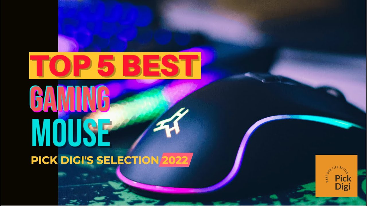 Pick Digi's Selected Top 5 Best Gaming Mouse 2022 YouTube