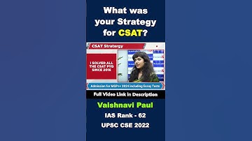 What was your Strategy for CSAT | | Vaishnavi Paul | IAS Rank 62 | UPSC CSE 2022 | #shorts