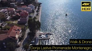 Donja Lastva Promenade [Walk&Fly] Montenegro Crna Gora March 2023