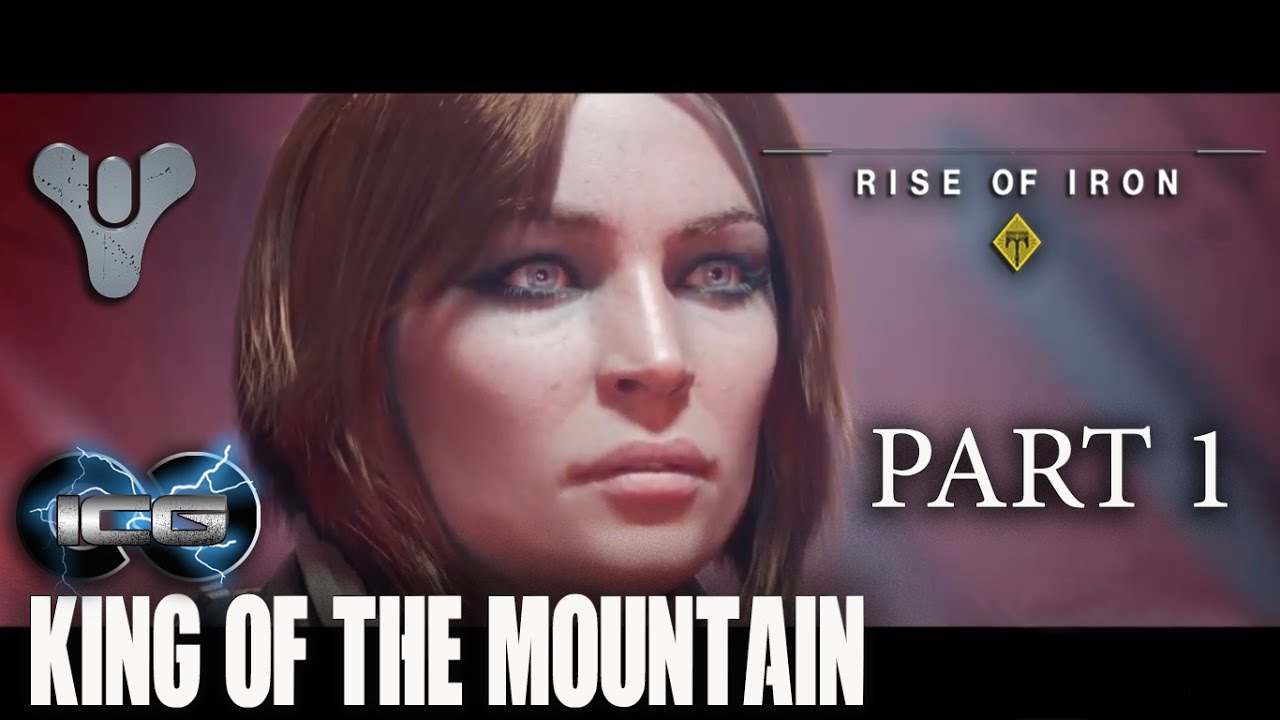 Destiny Rise of Iron King of the Mountain Part 1 YouTube
